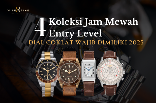 Koleksi Jam Mewah Entry Level Dial Coklat yang Wajib Dimiliki 2025