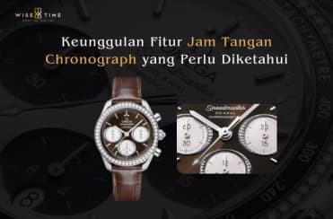 Ini Keunggulan Fitur Jam Tangan Chronograph yang Perlu Diketahui